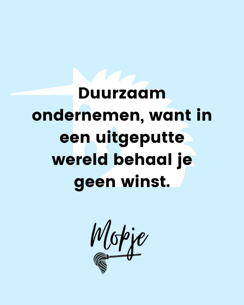 Duurzaam ondernemen begint met verantwoordelijkheid nemen